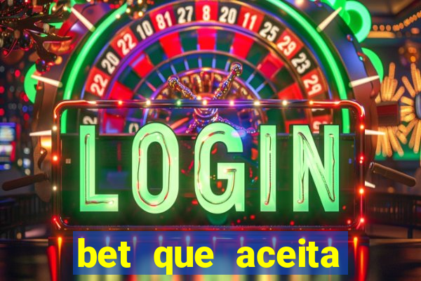 bet que aceita menor de 18